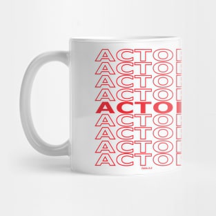 Actor Repeating Text (Red Version) Mug